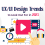 UX/UI Design Trends to Look Out For in 2023